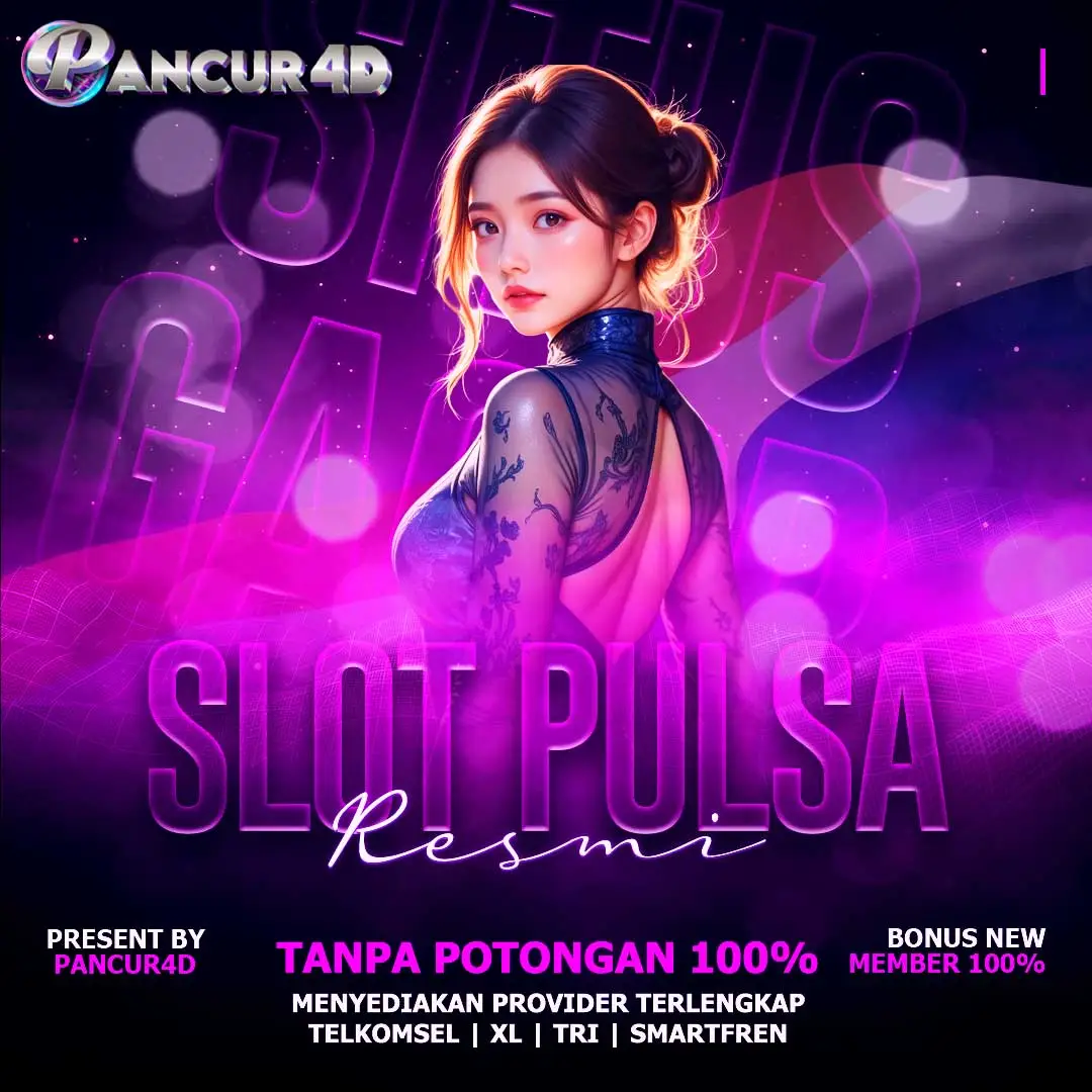 PANCUR4D - Situs Slot Deposit Pulsa Resmi Tanpa Potongan Terbaik Tahun Ini